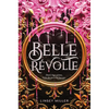 Belle Révolte - Hardcover