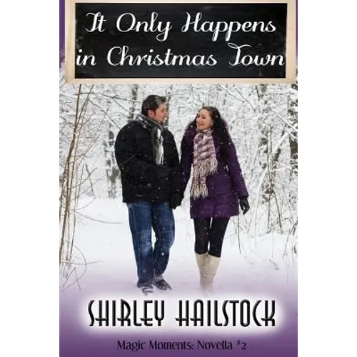 It Only Happens in Christmas Town - Paperback