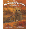 The Hunter's Promise: An Abenaki Tale - Hardcover