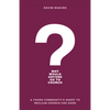 Why Would Anyone Go to Church?: A Young Community's Quest to Reclaim Church for Good - Paperback