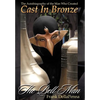 The Bell Man - The Autobiography of the Man Who Created Cast in Bronze - Paperback