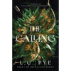 The Calling: A Slow Burn YA Dystopian Fantasy Novel - Paperback