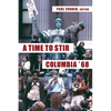 A Time to Stir: Columbia '68 - Paperback