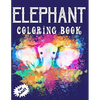 Elephant Coloring Book for Adults: Beautiful Elegant Elephant Illustrations Coloring Book for all Ages! - Paperback