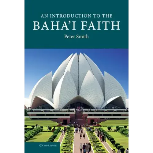 An Introduction to the Baha'i Faith - Hardcover