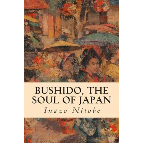 Bushido, the Soul of Japan - Paperback