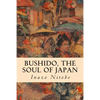 Bushido, the Soul of Japan - Paperback