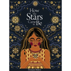 How the Stars Came to Be: Deluxe Edition - Hardcover