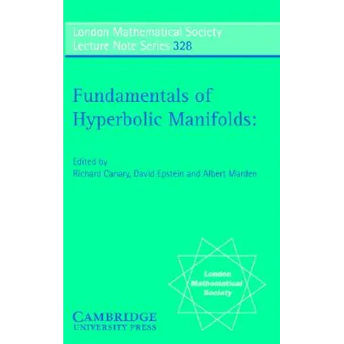 Fundamentals of Hyperbolic Manifolds - Paperback