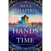 The Hands of Time: An Unforgettable and Emotional Historical Timeslip Novel - Paperback