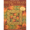 French Braid Obsession-Print-On-Demand-Edition: New Ideas for the Imaginative Quilter - Paperback