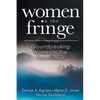 Women On The Fringe: Groundbreaking Women In The Paranormal - Paperback