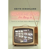 Cover Me Boys, I'm Going In: Tales of the Tube from a Broadcast Brat - Paperback