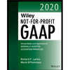 Wiley Not-For-Profit GAAP 2020: Interpretation and Application of Generally Accepted Accounting Principles - Paperback