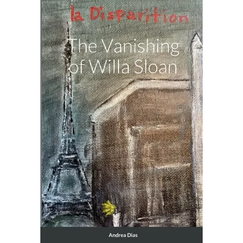 The Vanishing of Willa Sloan - Paperback