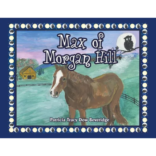 Max of Morgan Hill - Paperback