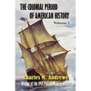 The Colonial Period of American History: The Settlements - Paperback