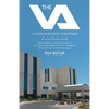 The Va: A Veteran/Patient/ Volunteer Memoir - Paperback