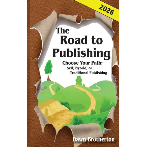The Road to Publishing, 2026 Version - Paperback