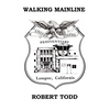 Walking Mainline - Hardcover