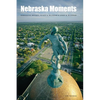 Nebraska Moments - Paperback