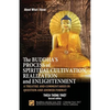 The Buddha's Process of Spiritual Cultivation, Realization and Enlightenment: A Treatise and Commentaries in Question and Answer Format - Paperback