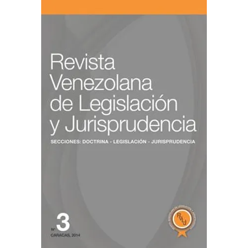 Revista Venezolana de Legislación y Jurisprudencia N° 3 - Paperback