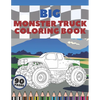 Big Monster Truck Coloring Book: A Fun Coloring Book For Kids With Over 43 Designs of Monster Trucks - Paperback