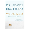 Widowed: A Guide for Living After Loss - Paperback