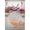 My Story of V and then A-Z: A Personal Journey of Experiencing Vaginismus - Paperback