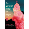 The General Zapped an Angel: Stories - Paperback