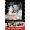 Zenith Man: Death, Love, and Redemption in a Georgia Courtroom - Hardcover