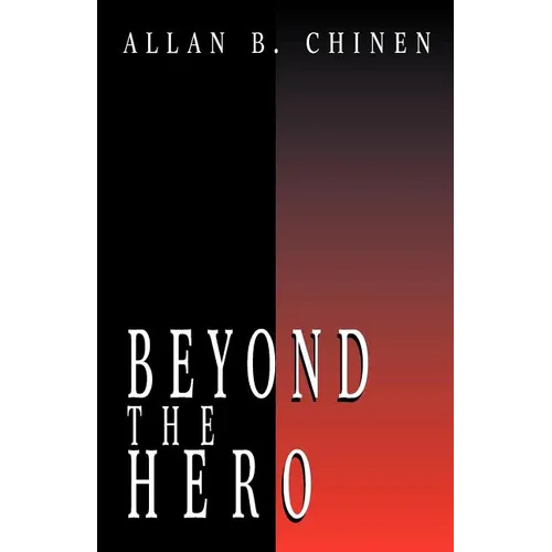 Beyond the Hero: Classic Stories of Men in Search of Soul - Paperback