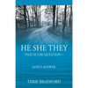 He She They: That is the question --- God's answer - Paperback