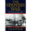 Spanish War: An American Epic 1898 - Paperback