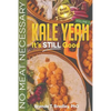 Kale Yeah! It's STILL Good: No Meat Necessary (Volume 2) - Paperback