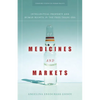 Of Medicines and Markets: Intellectual Property and Human Rights in the Free Trade Era - Paperback