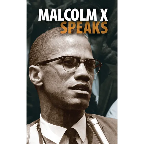 Malcolm X Speaks - Hardcover