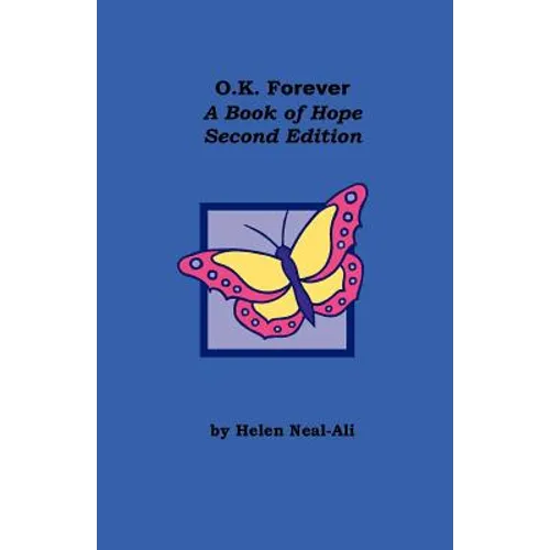 O.K Forever: A Book of Hope - Paperback