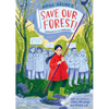 Save Our Forest! - Hardcover