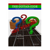 The Guitar-code: Get Started!: The fast way to master the fretboard - Paperback