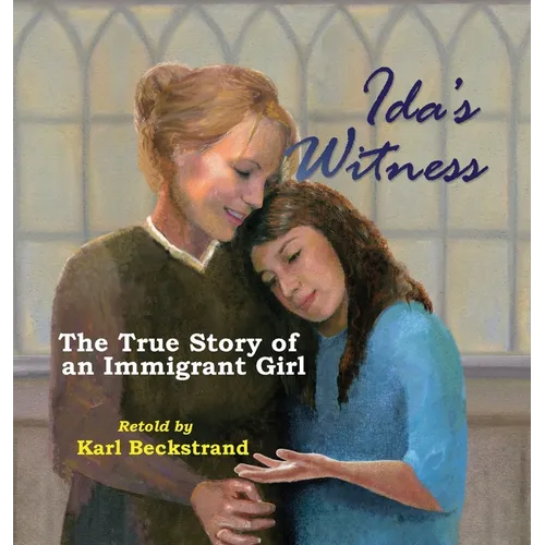 Ida's Witness: The True Story of an Immigrant Girl - Hardcover