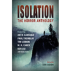 Isolation: The Horror Anthology - Paperback