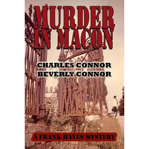 Murder In Macon: A Frank Hayes Mystery - Paperback
