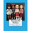 Wonderful Wellies: Sewing for 14" tall dolls - Paperback