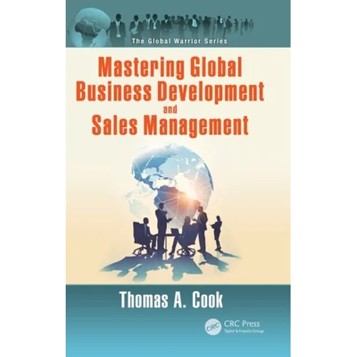 Mastering Global Business Development and Sales Management - Hardcover