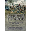 Pickett's Charge: the Great Confederate Attack at the Battle of Gettysburg, July 3rd, 1863 - Hardcover