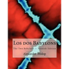 Los dos Babylons: The Two Babylons - Spanish Edition - Paperback