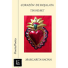 Corazon de hojalata: Tin Heart - Paperback