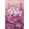 City of Roses: A La Vie En Rose Novel - Paperback
